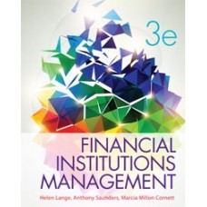 Test Bank for Financial Institution Management, 3e Helen Lange